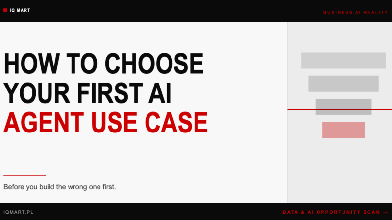 How to Choose Your First AI Agent Use Case (Before You Build the Wrong One)